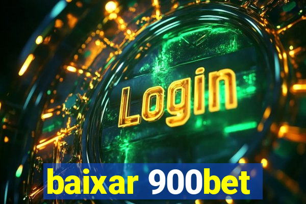 baixar 900bet